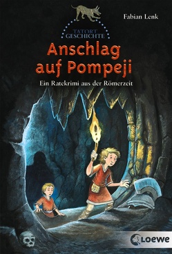 Anschlag auf Pompeji von Lenk,  Fabian, Wöstheinrich,  Anne