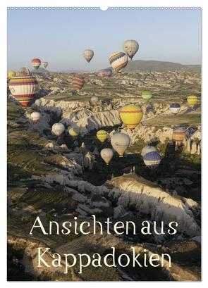 Ansichten aus Kappadokien (Wandkalender 2024 DIN A2 hoch), CALVENDO Monatskalender von Irlenbusch,  Roland