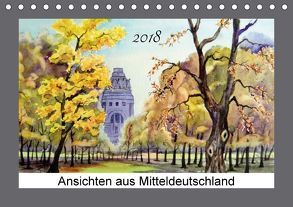 Ansichten aus Mitteldeutschland (Tischkalender 2018 DIN A5 quer) von Posanski,  Burkhard