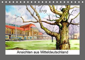 Ansichten aus Mitteldeutschland (Tischkalender 2019 DIN A5 quer) von Posanski,  Burkhard