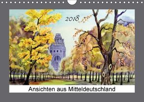 Ansichten aus Mitteldeutschland (Wandkalender 2018 DIN A4 quer) von Posanski,  Burkhard