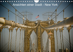 Ansichten einer Stadt: New York (Wandkalender 2023 DIN A4 quer) von Fotos - Fritz Malaman,  Art