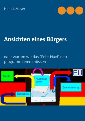 Ansichten eines Bürgers von Meyer,  Hans J.