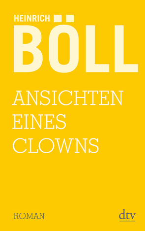 Ansichten eines Clowns von Böll,  Heinrich