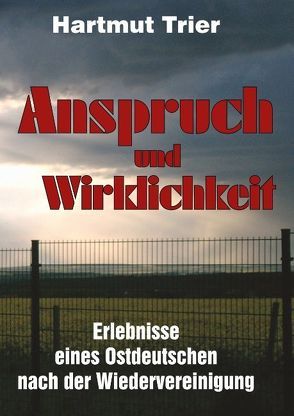 Anspruch und Wirklichkeit von Trier,  Hartmut