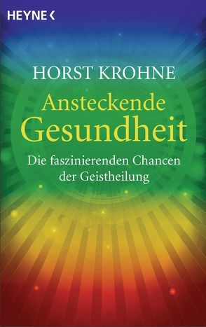 Ansteckende Gesundheit von Krohne,  Horst