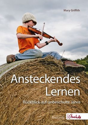 Ansteckendes Lernen von Blavustyak,  Bianka, Griffith,  Mary