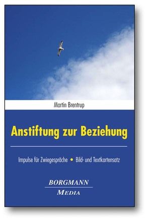 Anstiftung zur Beziehung von Brentrup,  Martin