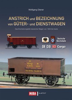 Anstrich und Bezeichnung von Güter- und Dienstwagen von Diener,  Wolfgang