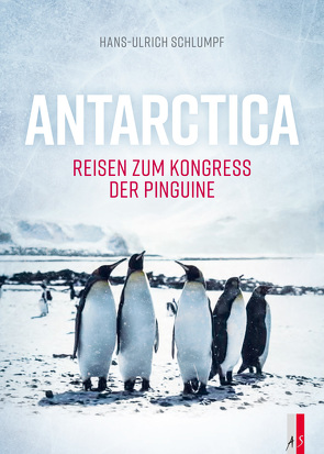 Antarctica von Schlumpf,  Hans Ulrich