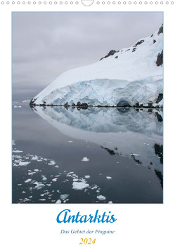 Antarktis – Das Gebiet der Pinguine (Wandkalender 2024 DIN A3 hoch) von Gaymard,  Alain