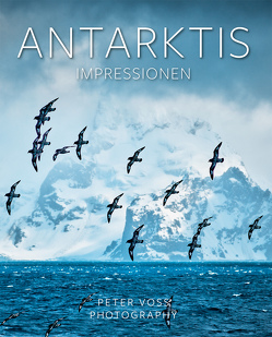 Antarktis von Voss,  Peter