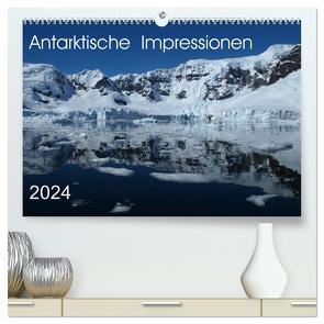 Antarktische Impressionen (hochwertiger Premium Wandkalender 2024 DIN A2 quer), Kunstdruck in Hochglanz von Geschke,  Sabine