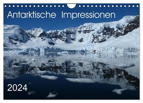 Antarktische Impressionen (Wandkalender 2024 DIN A4 quer), CALVENDO Monatskalender von Geschke,  Sabine