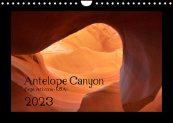 Antelope Canyon 2023 (Wandkalender 2023 DIN A4 quer) von Struck,  Karsten