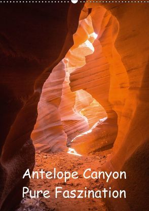 Antelope Canyon – Pure Faszination / CH-Version (Wandkalender 2018 DIN A2 hoch) von Potratz,  Andrea