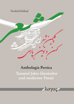 Anthologia Persica von Delshad,  Farshid