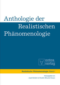 Anthologie der realistischen Phänomenologie von Mbacké Gueye,  Cheikh, Seifert,  Josef
