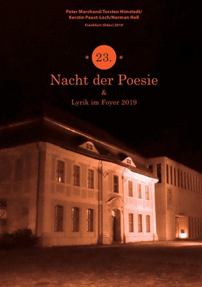 Anthologie „Nacht der Poesie“ Oderlandautoren / 23. Nacht der Poesie 2018 von Marchand,  Peter, Ruhlig,  Lothar