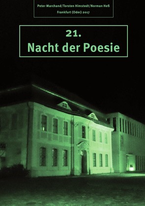 Anthologie „Nacht der Poesie“ Oderlandautoren / Nacht der Poesie 2017 von Marchand,  Peter, Ruhlig,  Lothar