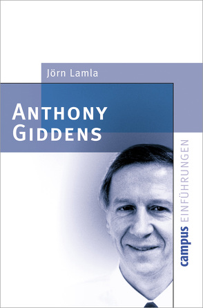 Anthony Giddens von Lamla,  Jörn