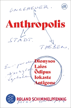 ANTHROPOLIS von Schimmelpfennig,  Roland