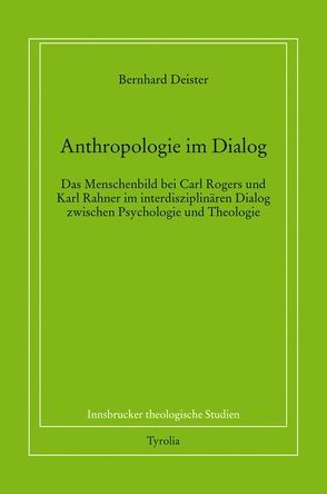 Anthropologie im Dialog von Deister,  Bernhard