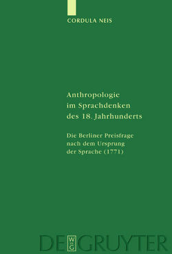 Anthropologie im Sprachdenken des 18. Jahrhunderts von Neis,  Cordula