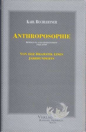 Anthroposophie von Buchleitner,  Karl