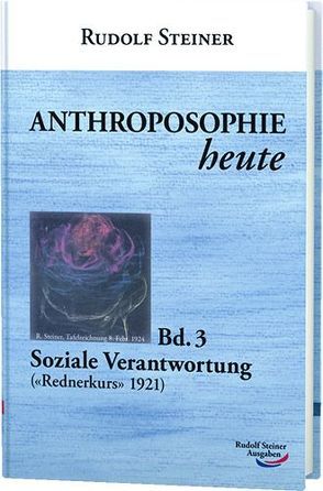 Anthroposophie heute von Steiner,  Rudolf
