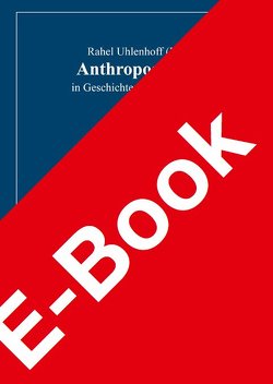 Anthroposophie in Geschichte und Gegenwart von Uhlenhoff,  Rahel