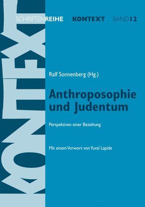 Anthroposophie und Judentum von Lapide,  Yuval, Sonnenberg,  Ralf