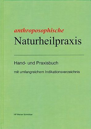 Anthroposophische Naturheilpraxis von Schmötzer,  Werner