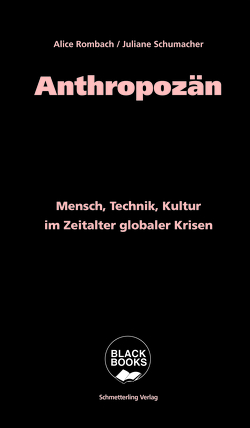 Anthropozän von Rombach,  Alice, Schumacher,  Juliane