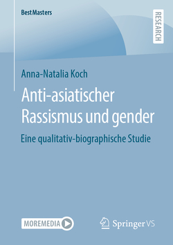 Anti-asiatischer Rassismus und gender von Koch,  Anna-Natalia