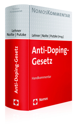 Anti-Doping-Gesetz von Lehner,  Michael, Nolte,  Martin, Putzke,  Holm
