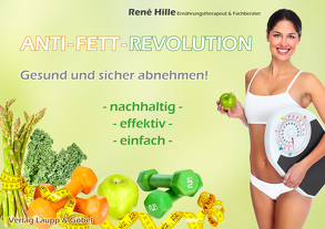 ANTI-FETT-REVOLUTION von Hille,  René
