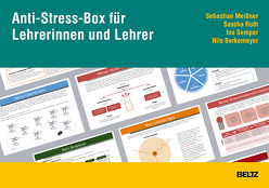 Anti-Stress-Box für Lehrerinnen und Lehrer von Berkemeyer,  Nils, Meißner,  Sebastian, Roth,  Sascha, Semper,  Ina