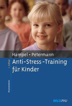 Anti-Stress-Training für Kinder von Hampel,  Petra, Petermann,  Franz