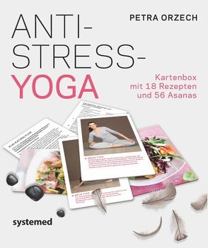 Anti-Stress Yoga von Orzech,  Petra