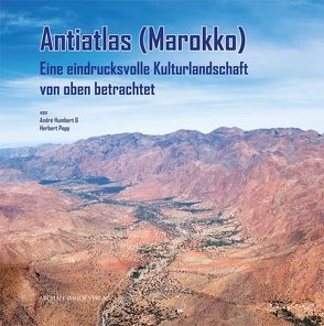 Antiatlas (Marokko) von Humbert,  André, Popp,  Herbert