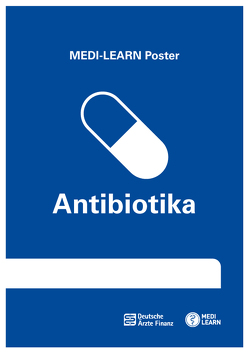 Antibiotika von Dr. Greve,  Claudia, Ferrand,  Nawfel, MEDI-LEARN Verlag GbR, Meise,  Christian