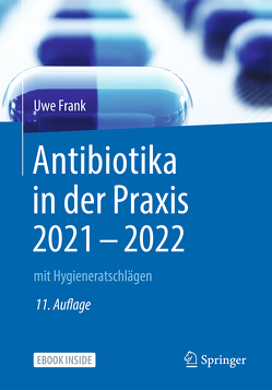 Antibiotika in der Praxis 2021 – 2022 von Daschner,  Franz, Frank,  Uwe