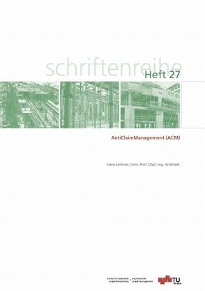AntiClaim Management (ACM) von Lechner,  Hans