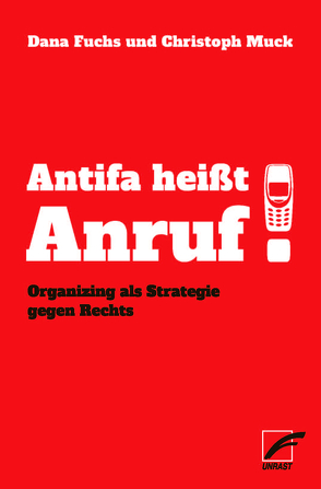 Antifa heißt Anruf! von Fuchs,  Dana, Muck,  Christoph