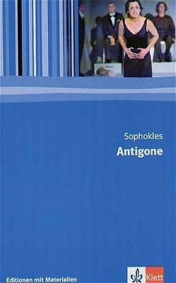 Antigone von Reeker,  Hans D, Sophokles, Weinstock,  Heinrich