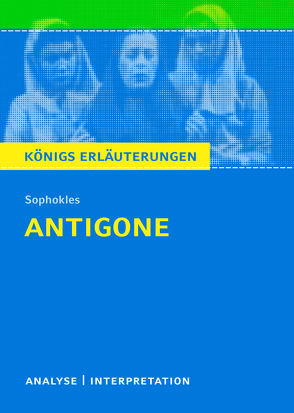 Antigone von Sophokles. von Möbius,  Thomas, Sophokles