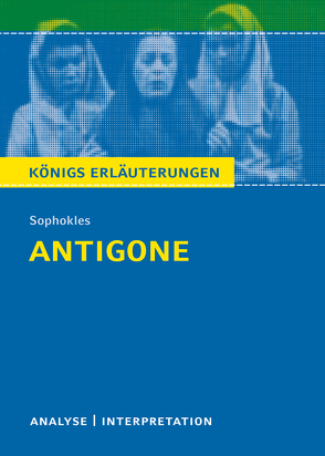 Antigone von Sophokles von Möbius,  Thomas, Sophokles