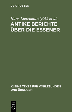 Antike Berichte über die Essener von Adam,  Alfred, Burchard,  Christoph