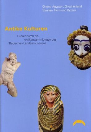 Antike Kulturen von Fabricius,  Johanna, Herrbach-Schmidt,  Brigitte, Maaß,  Michael, Martin,  Peter H, Rehm,  Ellen, Siebenmorgen,  Harald